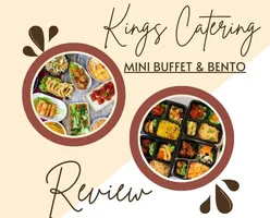 Kings Catering Mini Buffet & Bento Review